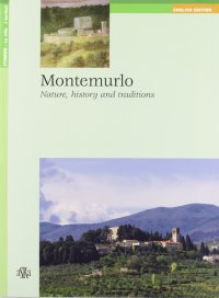 Montemurlo. Nature, History and Traditions