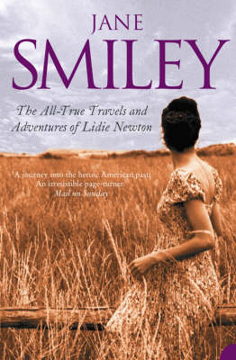 All-True Travels and Adventures of Lidie Newton All-True Travels and Adventures of Lidie Newton