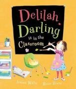 Delilah Darling is in the Classroom Delilah Darling is in the Classroom