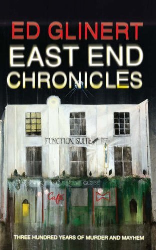 East End Chronicles East End Chronicles