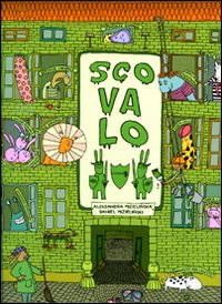 Scovalo. Ediz. illustrata Scovalo. Ediz. illustrata