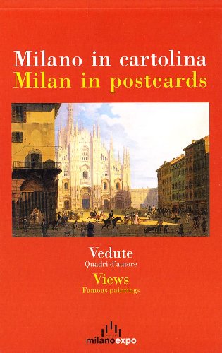 Milano in cartolina. Vedute Milano in cartolina. Vedute