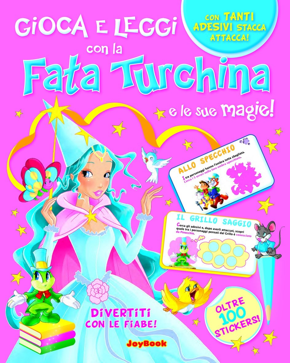 Fata turchina e le sue magie. Con stickers Fata turchina e le sue magie. Con stickers
