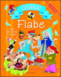 Le grandi fiabe Le grandi fiabe