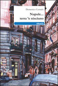 Napule... terra 'e nisciuno Napule... terra 'e nisciuno