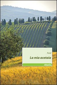 La mia acetaia La mia acetaia