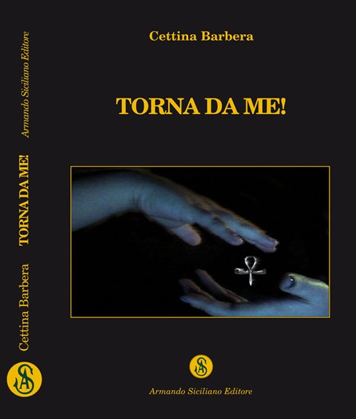 Torna da me! Torna da me!