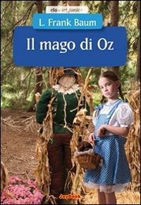 Il mago di Oz Il mago di Oz