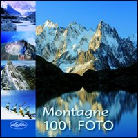 Montagne. Ediz. illustrata Montagne. Ediz. illustrata