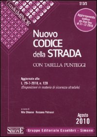 Nuovo codice della strada. Con tabella punteggi. Ediz. minore Nuovo codice della strada. Con tabella punteggi. Ediz. minore
