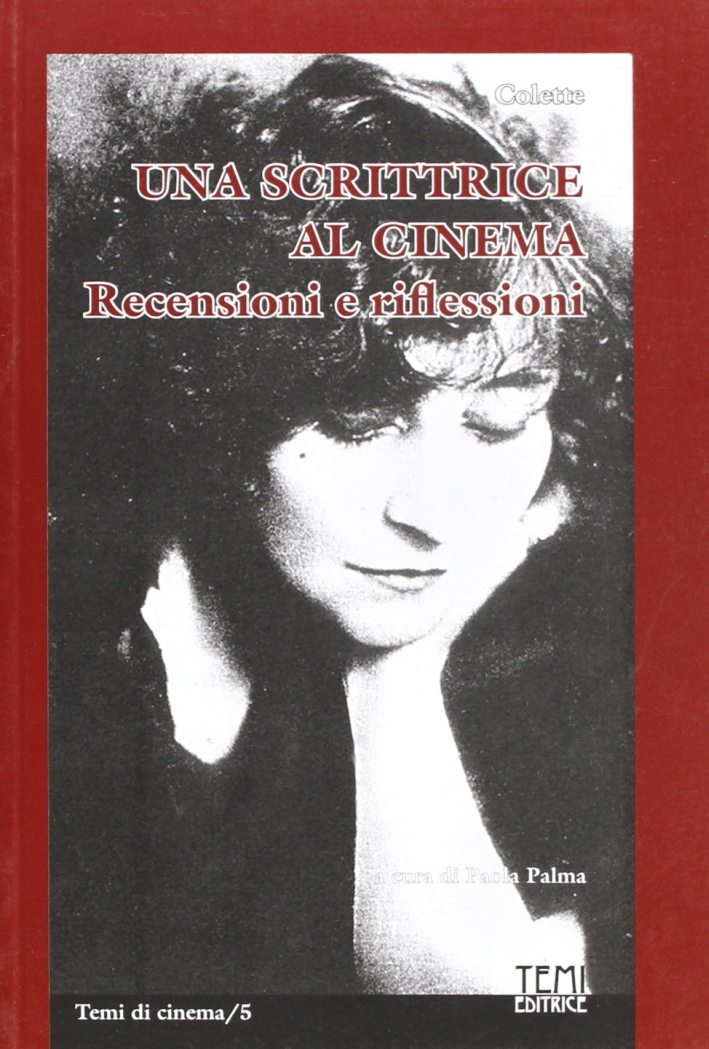 Una scrittrice al cinema. Recensioni e riflessioni Una scrittrice al cinema. Recensioni e riflessioni