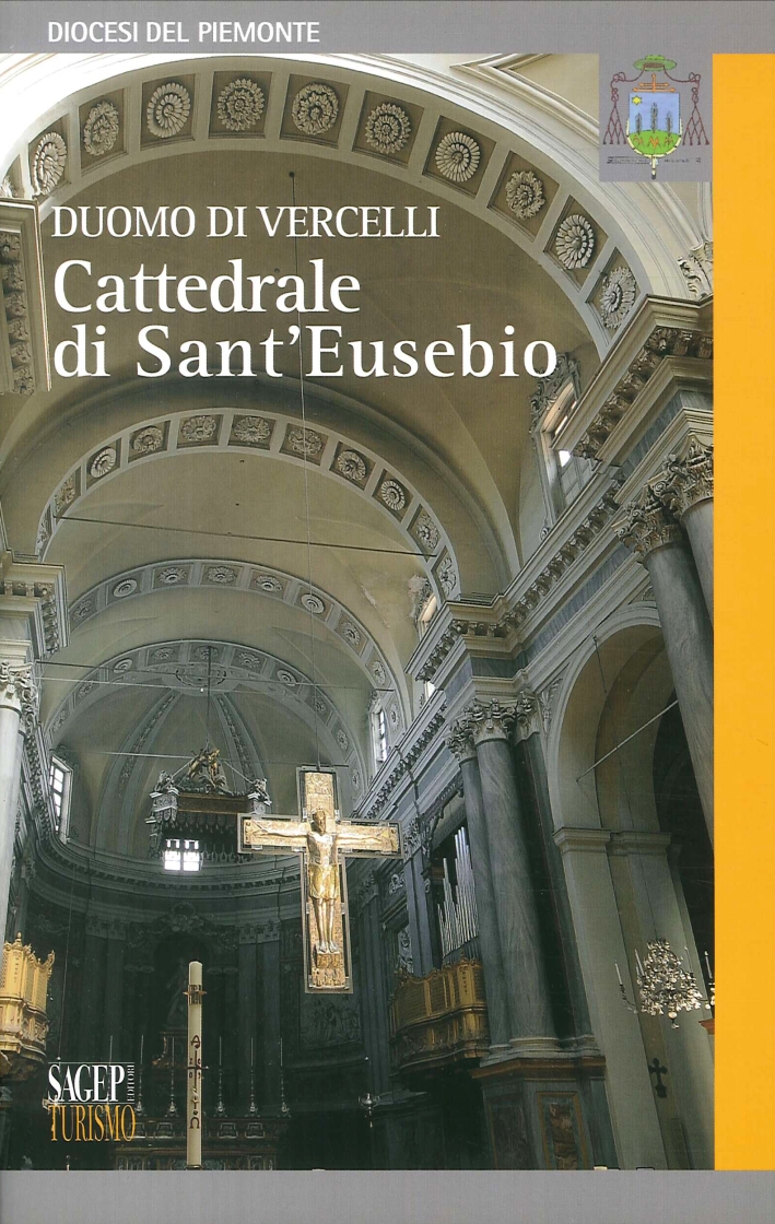 Duomo di Vercelli. Cattedrale di S. Eusebio