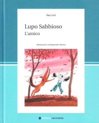 Lupo Sabbioso. L'amico