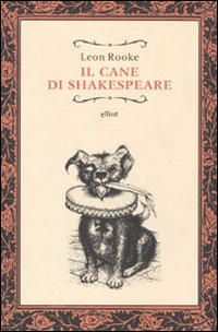 Il cane di Shakespeare Il cane di Shakespeare