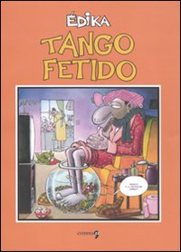 Tango fetido Tango fetido