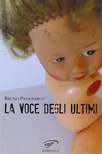 La voce degli ultimi La voce degli ultimi