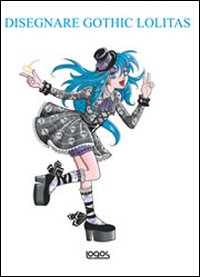Disegnare Gothic Lolitas Disegnare Gothic Lolitas