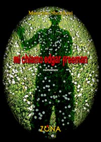 Mi chiamo Edgar Freeman Mi chiamo Edgar Freeman