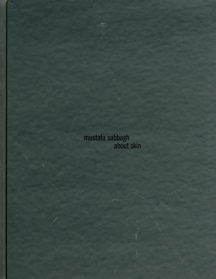 Mustafa Sabbagh. About Skin Mustafa Sabbagh. About Skin