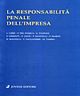 La responsabilità penale dell'impresa La responsabilità penale dell'impresa