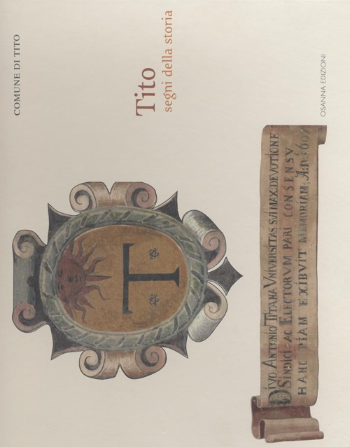 Tito. Segni della storia Tito. Segni della storia