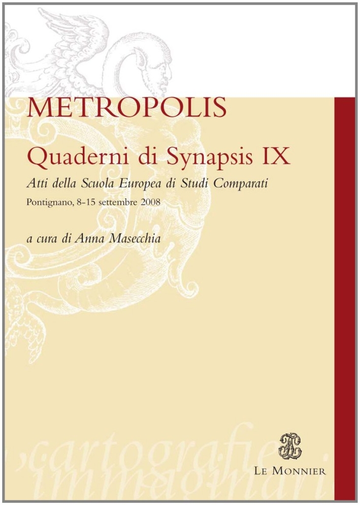 Quaderni di Synapsis. Vol. 9: Metropolis Quaderni di Synapsis. Vol. 9: Metropolis