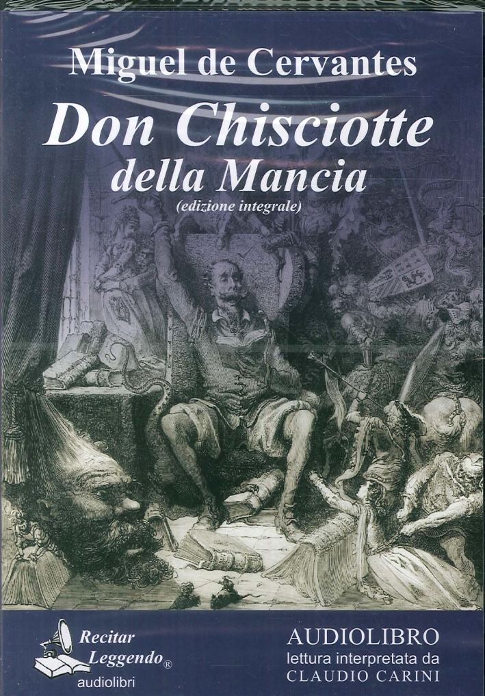 Don Chisciotte della Mancia. Audiolibro. 3 CD Audio formato MP3 Don Chisciotte della Mancia. Audiolibro. 3 CD Audio formato MP3