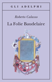 La Folie Baudelaire
