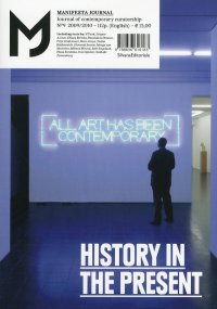 MJ Manifesta Journal 9. History in the Present