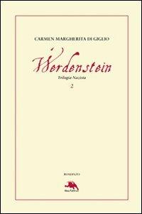 Werdenstein. Trilogia nazista. Vol. 2