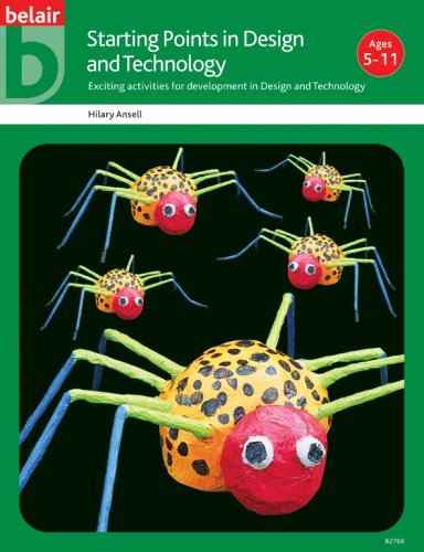 Starting Points in Design and Technology Starting Points in Design and Technology