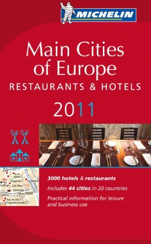Main Cities of Europe 2011. Restaurants & Hotels Main Cities of Europe 2011. Restaurants & Hotels