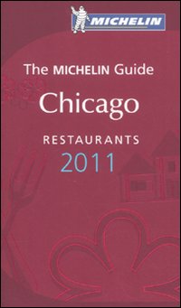 Chicago. Restaurants 2011 Chicago. Restaurants 2011