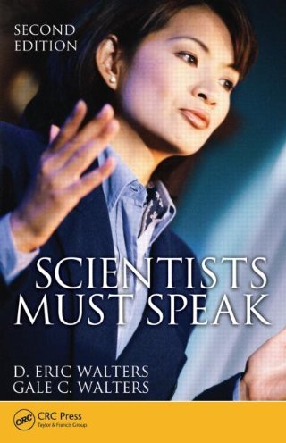 Scientists Must Speak Scientists Must Speak
