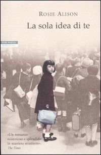 La sola idea di te La sola idea di te