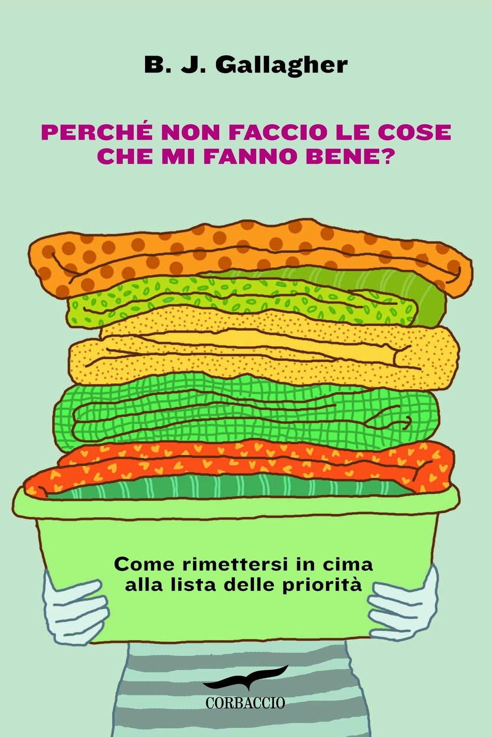 Perché non faccio le cose che mi fanno stare bene? Perché non faccio le cose che mi fanno stare bene?