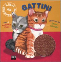 Gattini. Ediz. illustrata Gattini. Ediz. illustrata