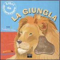 La giungla. Ediz. illustrata La giungla. Ediz. illustrata
