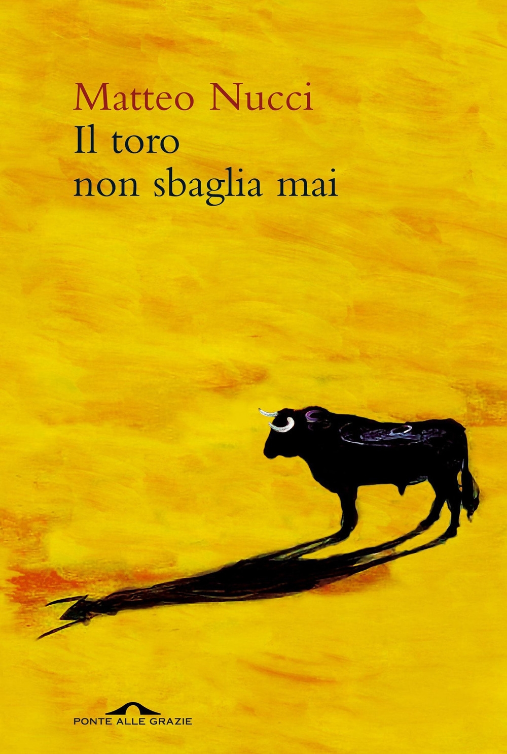 Il toro non sbaglia mai Il toro non sbaglia mai