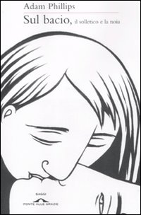 Sul bacio, il solletico e la noia Sul bacio, il solletico e la noia