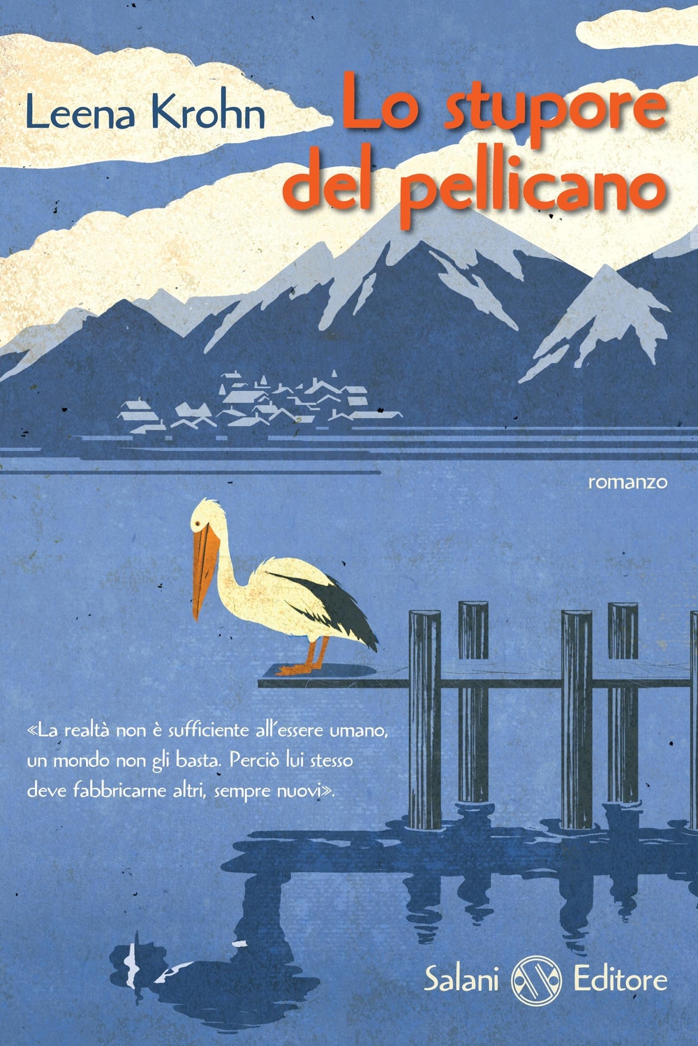Lo stupore del pellicano Lo stupore del pellicano
