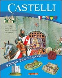 I castelli I castelli