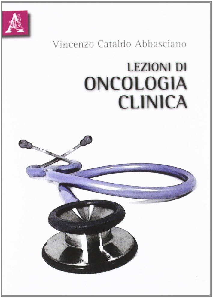 Lezioni di oncologia clinica Lezioni di oncologia clinica