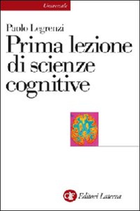 Prima lezione di scienze cognitive Prima lezione di scienze cognitive