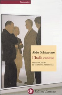 L'Italia contesa. Sfide politiche ed egemonia culturale L'Italia contesa. Sfide politiche ed egemonia culturale