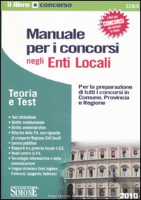 Manuale per i concorsi negli enti locali Manuale per i concorsi negli enti locali