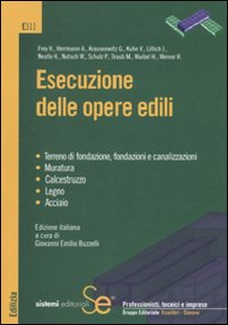 Esecuzione delle opere edili Esecuzione delle opere edili