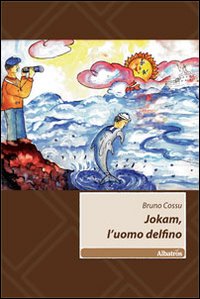 Jokam, l'uomo delfino Jokam, l'uomo delfino