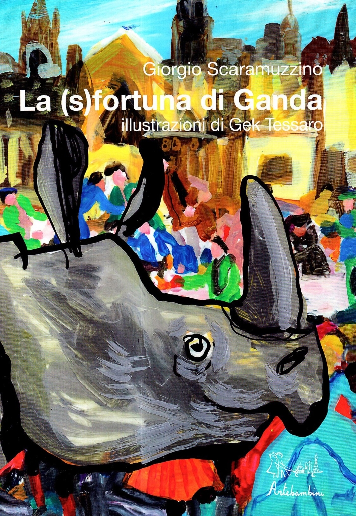 La (s)fortuna di Ganda. Ediz. illustrata La (s)fortuna di Ganda. Ediz. illustrata