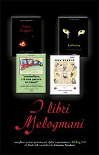 I libri Melogmani I libri Melogmani